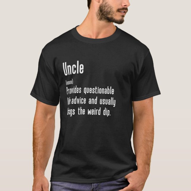 Funny Uncle Definition - Funny Sarcastic for a Unc T-Shirt (Front)