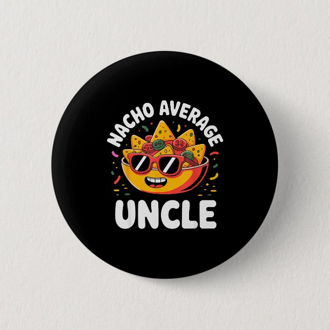 Funny Uncle Design For Uncle Men First Time Uncle  2 Inch Round Button (Front)