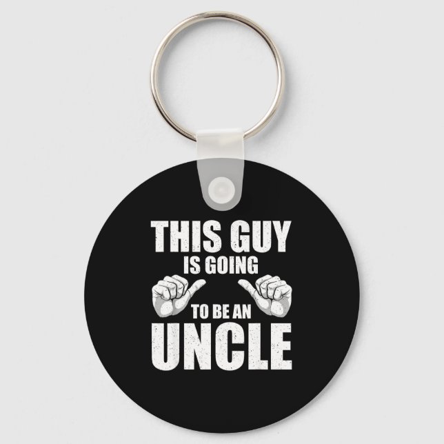 Funny Uncle Design For Uncle Men First Time Uncle  Keychain (Front)