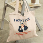 Funny Uncle Sam Custom Message Tote Bag<br><div class="desc">Uncle Sam's here to remind you to return your library books on time, or whatever else you would like him to say since the red text on this tote bag is ready for your custom touch. It's styled to look like the classic Uncle Sam recruitment poster making it perfect for...</div>