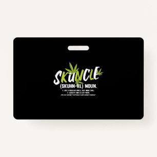 Funny Uncle Weed Smoker Skuncle Uncle Lover Gift Badge