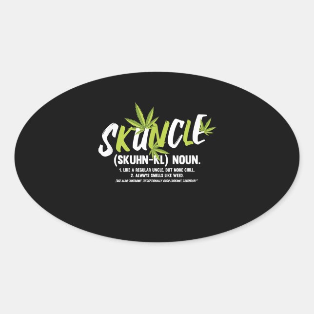 Funny Uncle Weed Smoker Skuncle Uncle Lover Gift Oval Sticker (Front)