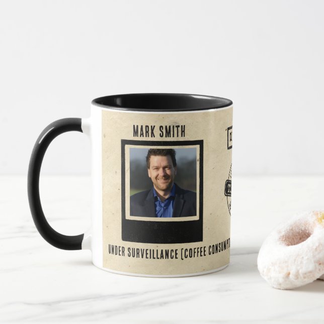 Funny Under Surveillance Coffee Mug – Caffeine Dep (With Donut)