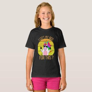 Funny Unicorn I left my bed for this T-Shirt