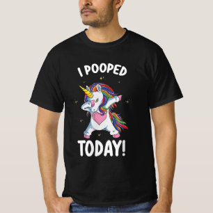 Funny Unicorn I Pooped Today T-Shirt
