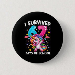 Funny Unicorn I Survived 67 Days Of School Meme Fo 2 Inch Round Button
