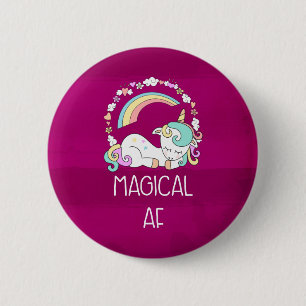 Funny Unicorn Saying Magical AF 2 Inch Round Button