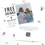 Funny Unique Free Drinks Qr Code Photo Wedding  Save The Date<br><div class="desc">Fun Unique Free Drinks Qr Code Photo Wedding Save the Date (Edit)</div>