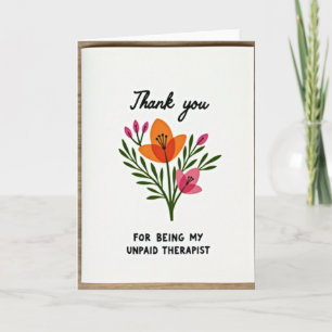 Funny Unpaid Therapist Thank You Card