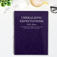Funny Unrealistic Expectations Humourous Quote