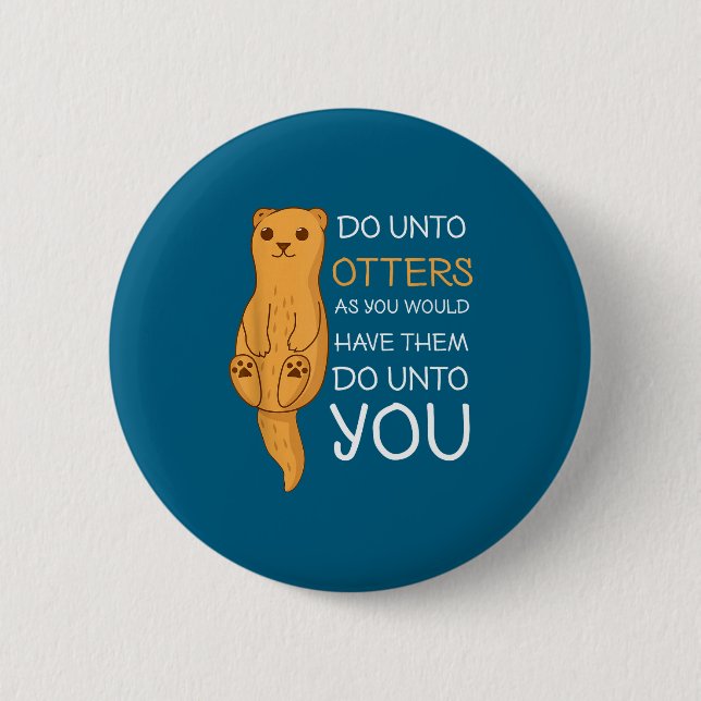 Funny Unto Otters Sea Otter 2 Inch Round Button (Front)