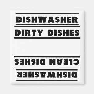 Funny Upside Down Start and Empty the Dishwasher Magnet