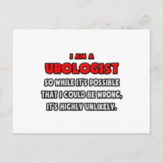 Funny Urologist .. Highly Unlikely Postcard