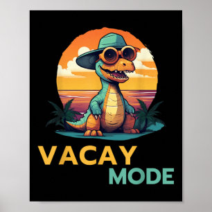 Funny Vacay Mode Cute Dinosaur Family Vacation Sum Poster