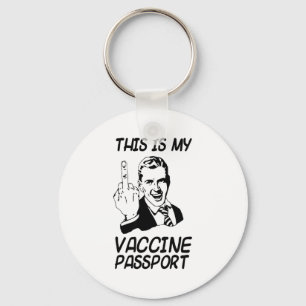 Funny Vaccine Prt Vaccination Fully Vaccinate Keychain