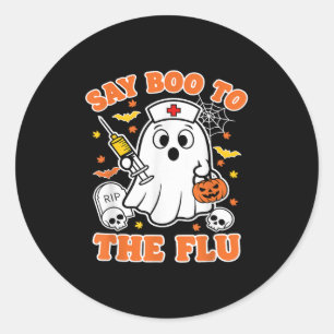 Funny Vaccine Say Boo To The Flu Ghost Nurse Hallo Classic Round Sticker