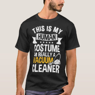 Funny Vacuum Cleaner Outfit Housekeeper T-Shirt