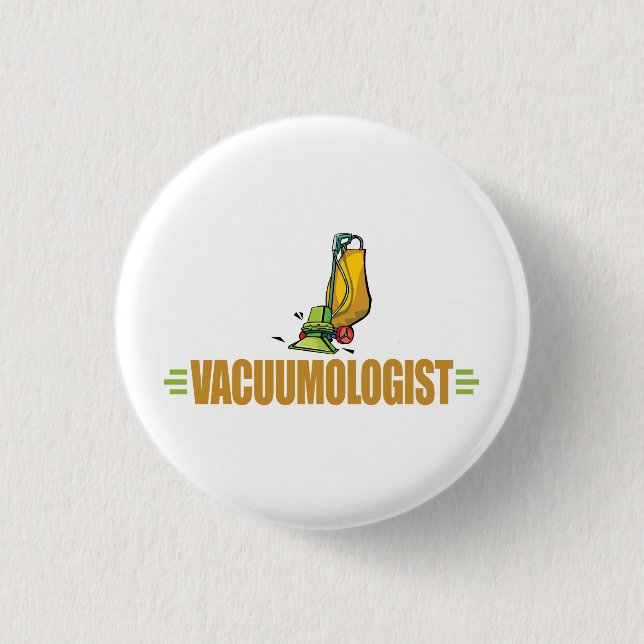 Funny Vacuuming 1 Inch Round Button (Front)