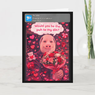 Funny Valentine Gen Z Humor Pork Couple Meme Dihhh Card