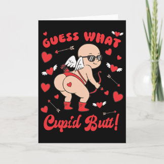 Funny Valentine, Guess What Cupid Butt Card