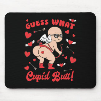 Funny Valentine, Guess What Cupid Butt Mouse Pad