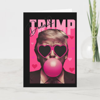 Funny Valentine Trump Pink Bubble Gum Cute Trump V Card
