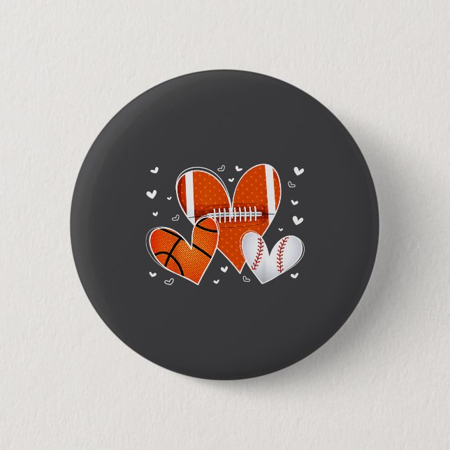 Funny Valentines Baseball Basketball Football Hear 2 Inch Round Button (Front)