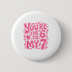 Funny Valentines Day 67 Meme Couples You're The 6 2 Inch Round Button