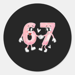 Funny Valentine's Day 6 7 Six Seven Meme Valentine Classic Round Sticker