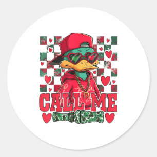 Funny Valentine's Day Boy Duck Hunting Call Me Tod Classic Round Sticker