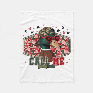 Funny Valentine's Day Boy Duck Hunting Call Me Tod Fleece Blanket