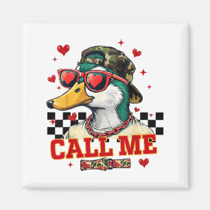 Funny Valentine's Day Boy Duck Hunting Call Me Tod Magnet