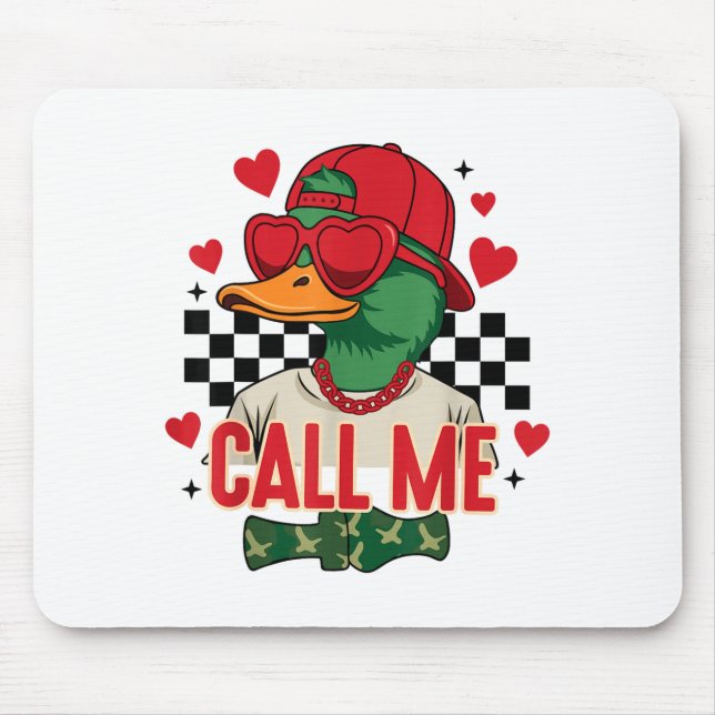 Funny Valentine's Day Boy Duck Hunting Call Me Tod Mouse Pad (Front)