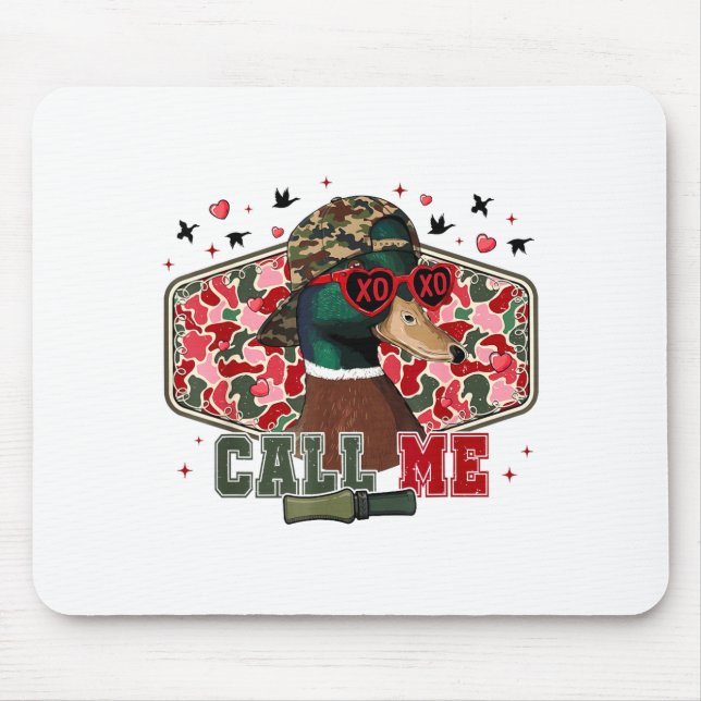 Funny Valentine's Day Boy Duck Hunting Call Me Tod Mouse Pad (Front)