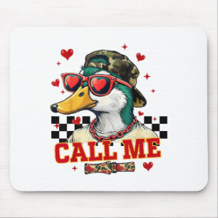 Funny Valentine's Day Boy Duck Hunting Call Me Tod Mouse Pad