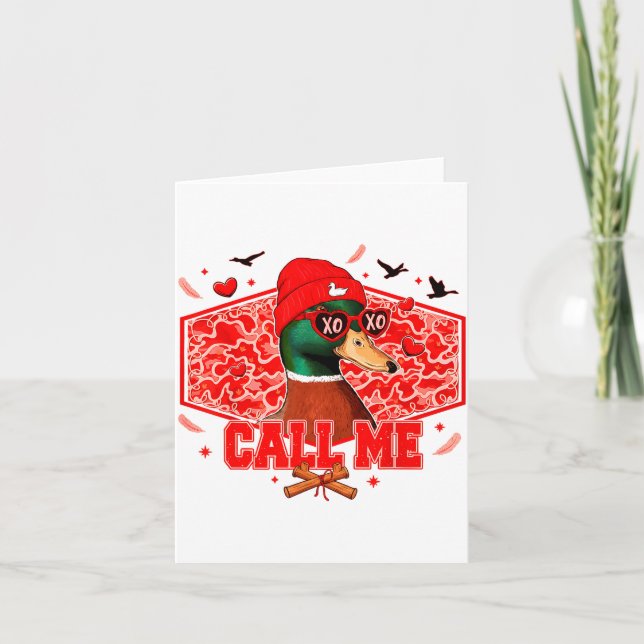 Funny Valentines Day Call Me Duck Hunting Men Wome Card (Front)