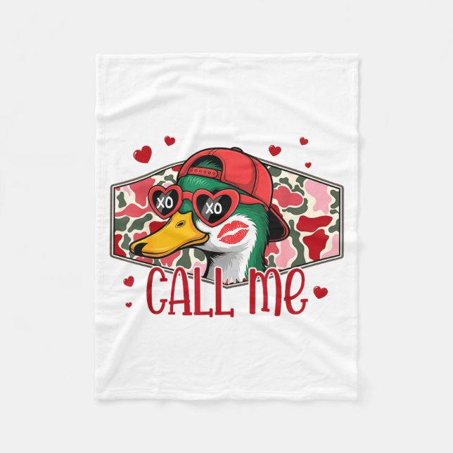 Funny Valentines Day Call Me Duck Hunting Men Wome Fleece Blanket (Front)