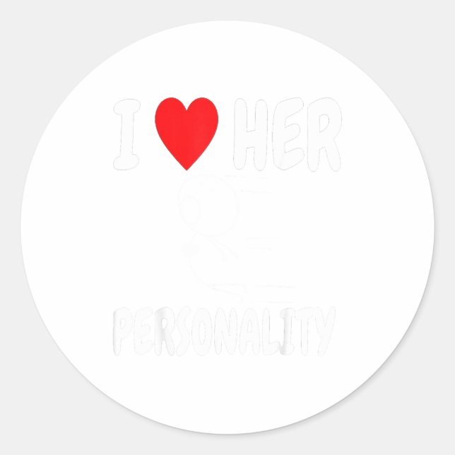 Funny Valentine's Day Couple Matching I Love Her I Classic Round Sticker (Front)