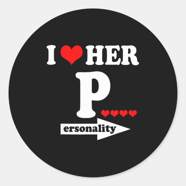 Funny Valentine's Day Couple Matching I Love Her I Classic Round Sticker (Front)