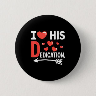 Funny Valentine's Day Couple Matching I Love His D 2 Inch Round Button