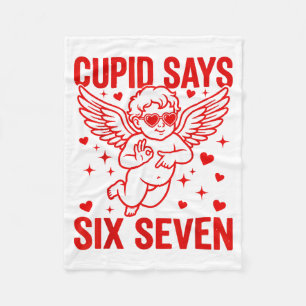 Funny Valentine's Day Cud Says Six Seven Meme Girl Fleece Blanket