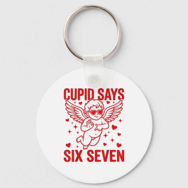 Funny Valentine's Day Cud Says Six Seven Meme Girl Keychain (Front)