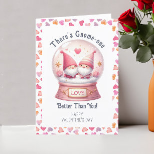 Funny Valentine's Day Gnome One Better Than You Holiday Card