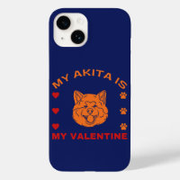 Funny Valentine's Day My Akita Is My Valentine