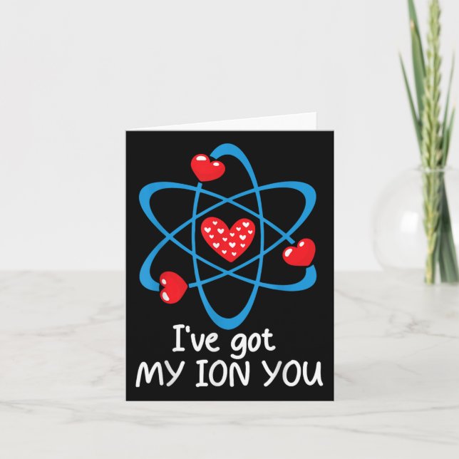 Funny Valentines Day Science Teacher Ive Got My Io Card (Front)