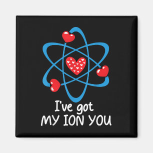 Funny Valentines Day Science Teacher Ive Got My Io Magnet