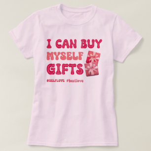 Funny Valentine's day Self love T-Shirt