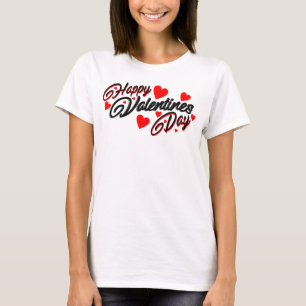 Funny valentines day T-Shirt