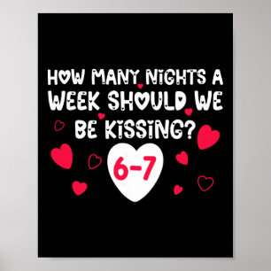 Funny Valentines How Many Nights A Week Should We Poster