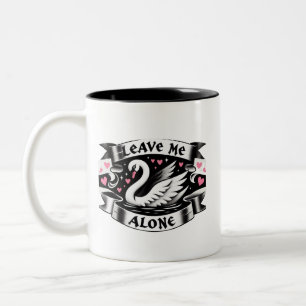 Funny Valentines, Leave me Alone swan Two-Tone Coffee Mug